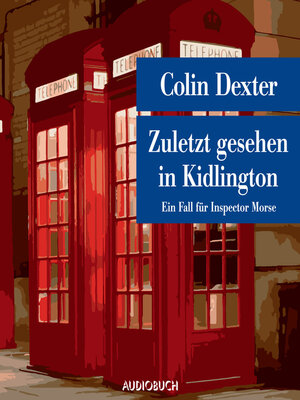 Zuletzt gesehen in Kidlington--Ein Fall für Inspector Morse - Audiobook